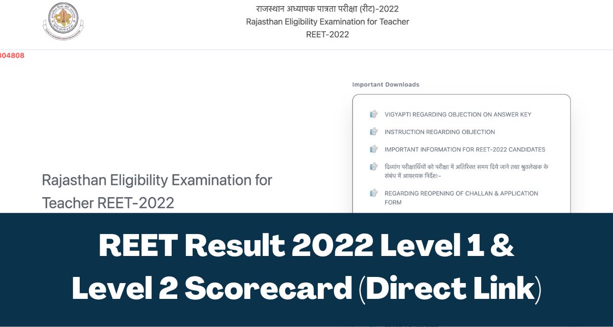 REET Result 2024 Direct Link Level 1 & Level 2 Scorecard reetbser2024.in