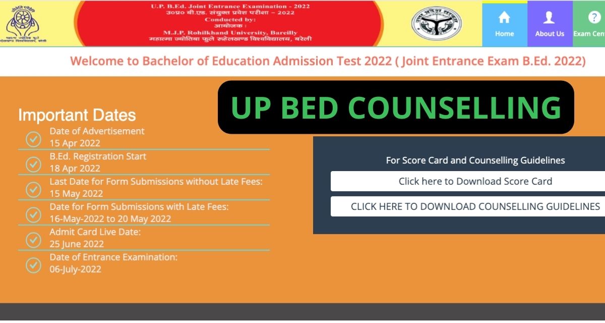 UP B.ED Counseling पंजीकरण 2022, अनुसूची, कॉलेज सूची सीधा लिंक Exam