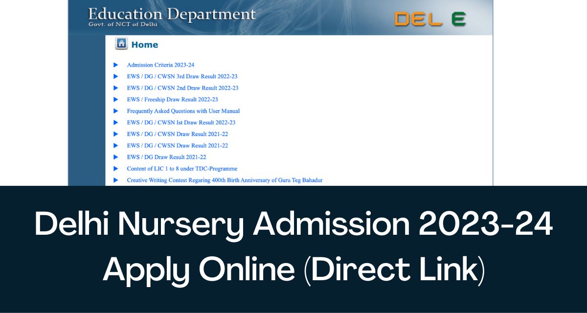 Delhi Nursery Admission 2023-24 - Direct Link Apply Online ...