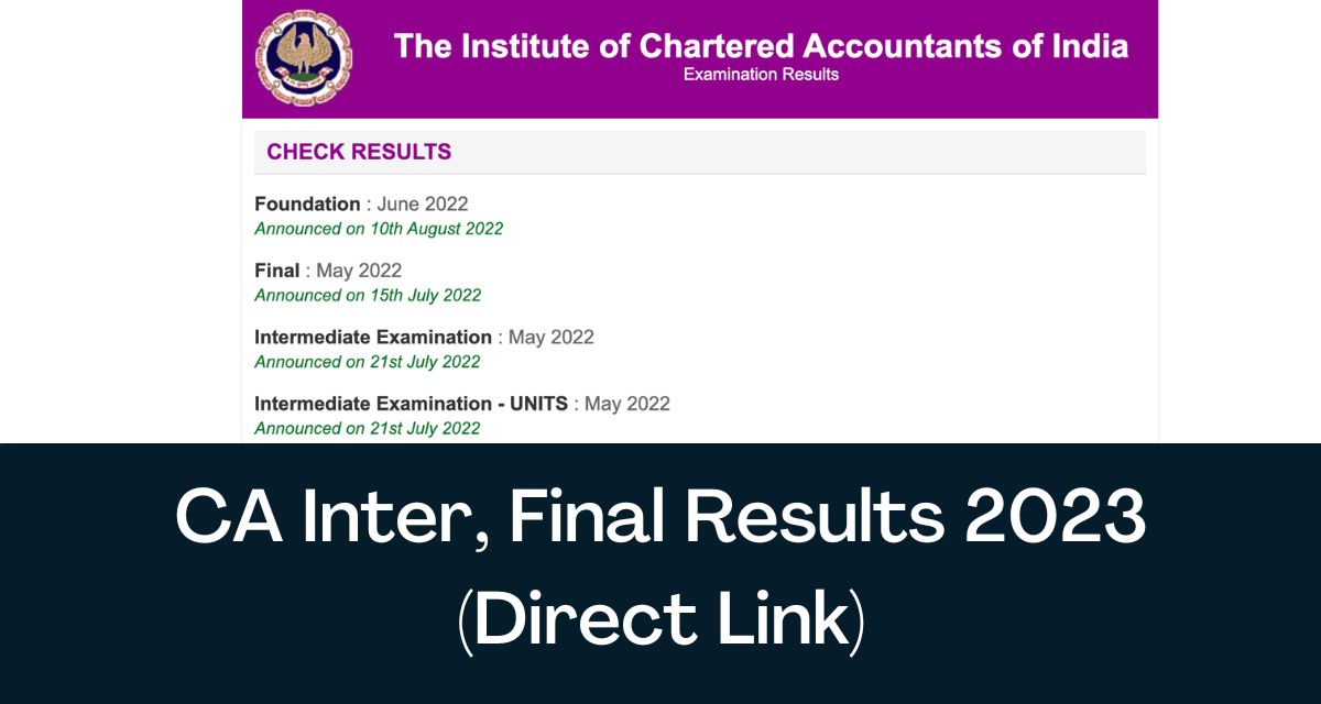CA Intermediate, Final Results 2023 Direct Link ICAI Pass Percentage