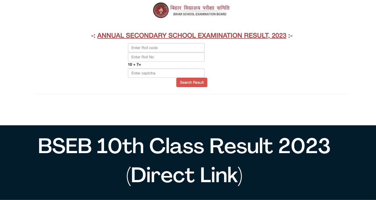 Bseb 10th Class Result 2023 Direct Link Bihar Board Matric Results Toppers List 3576