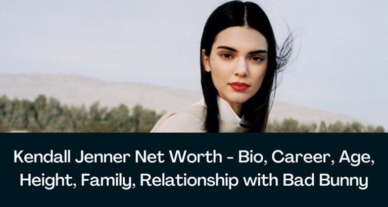 Kendall Jenner Net Worth 2024 - Bio, Career, Age, Height, Family ...