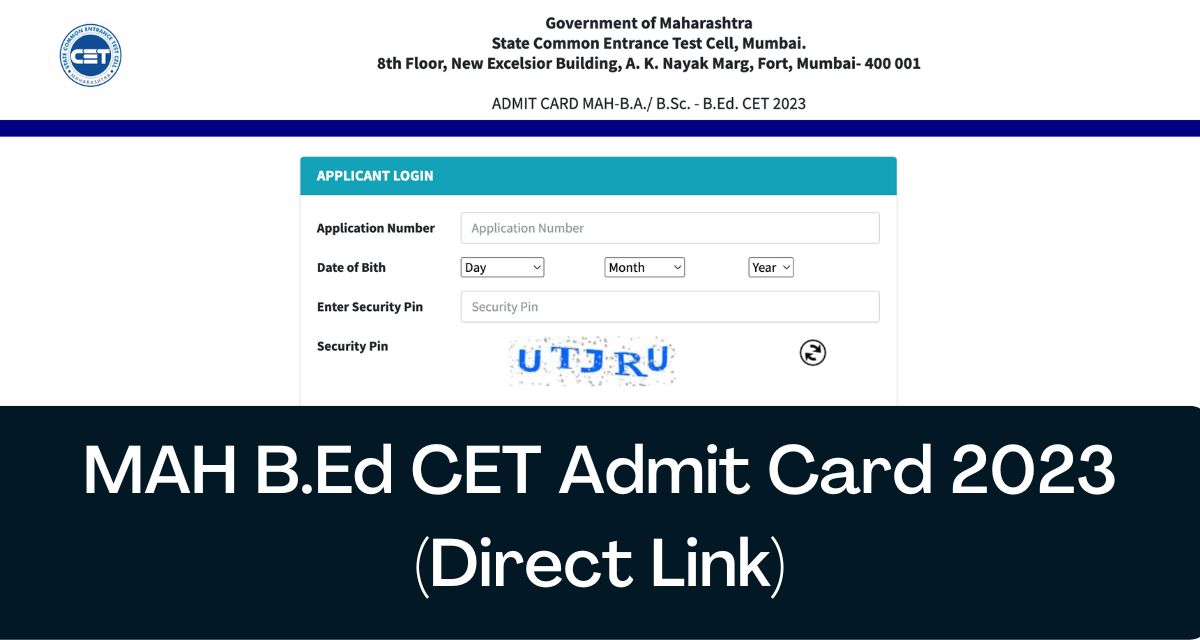 MAH B.Ed CET Admit Card 2024 Direct Link Hall Ticket cetcell