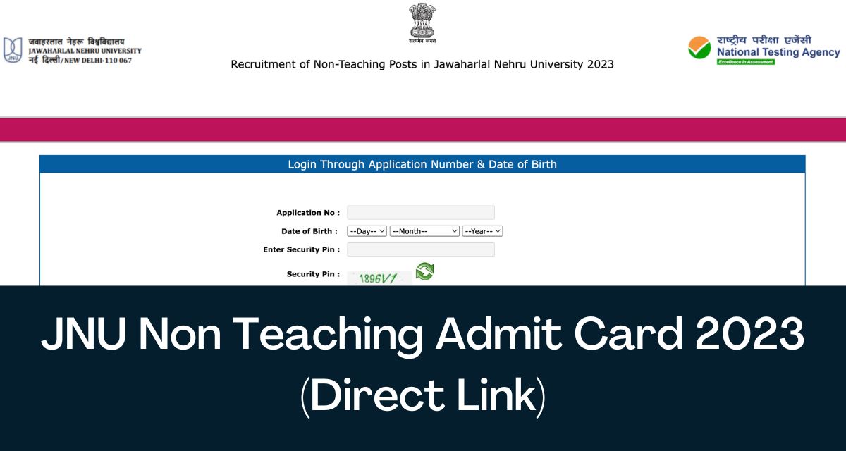 JNU NonTeaching Admit Card 2024 Direct Link Exam City Intimation