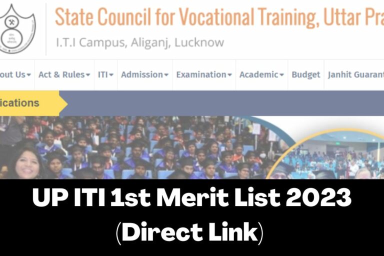 UP ITI 1st Merit List 2024 – Direct Link Allotment Results @ www.scvtup.in