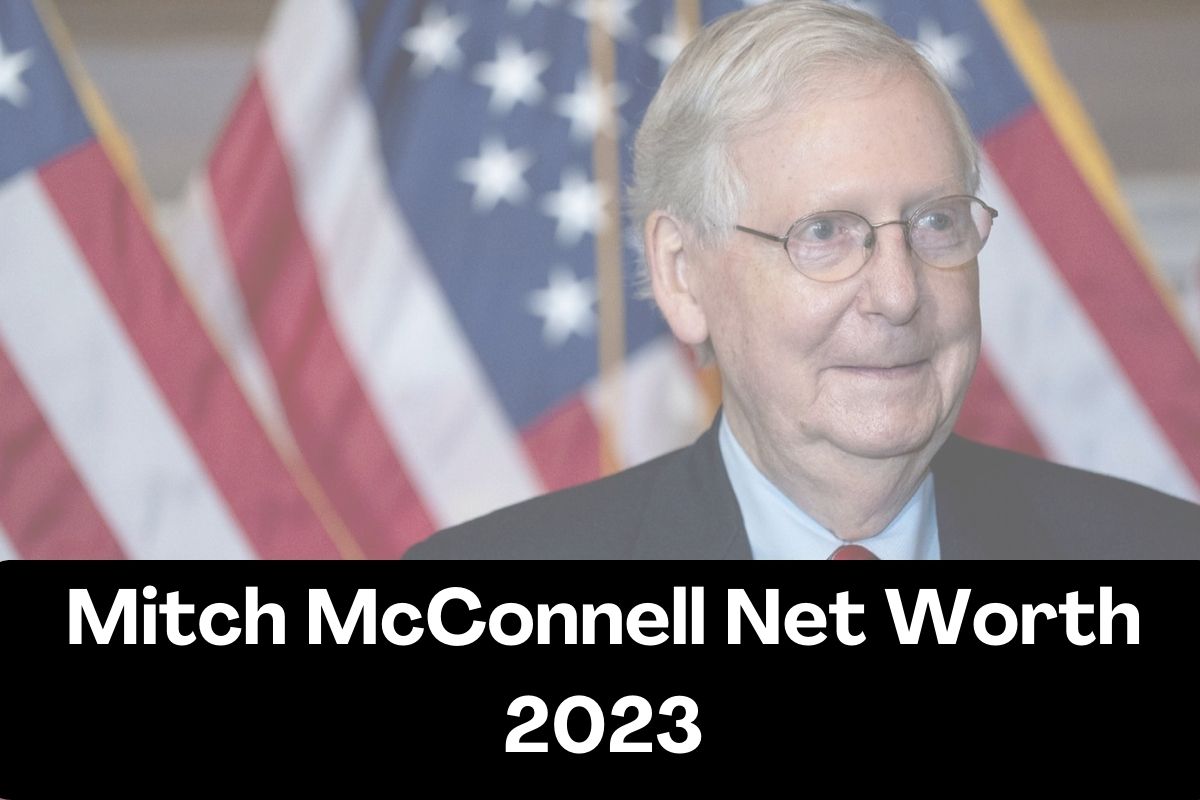 Mitch McConnell Net Worth 2023 Bio, Career, Age, Height, Family, Earnings