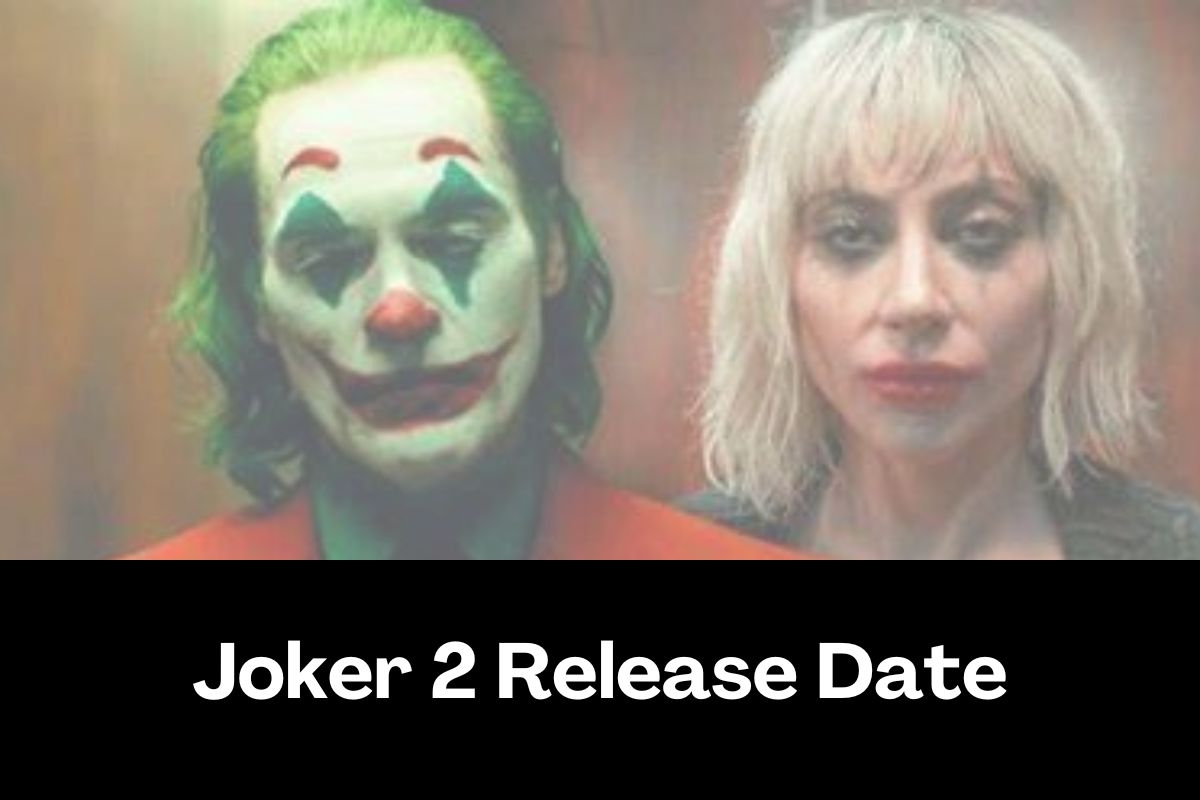 Joker 2 Release Date Story, Plot, Cast, Trailer and More