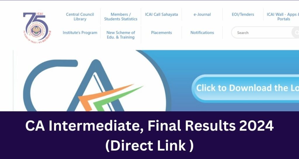 CA Intermediate, Final Results 2024 Direct Link ICAI Pass Percentage