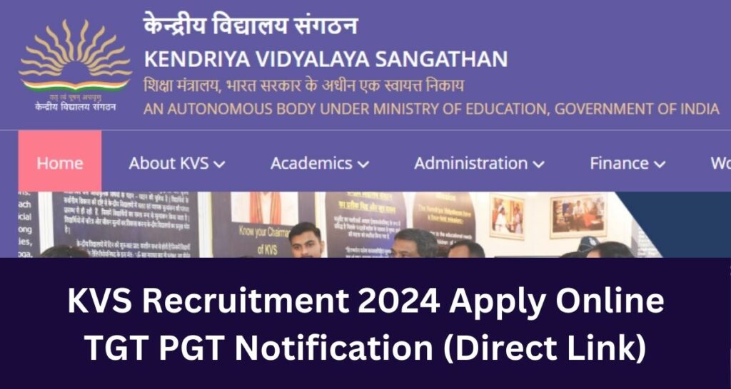 KVS Recruitment 2024 Apply Online Direct Link TGT PGT Notification