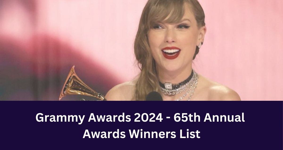 Grammy Awards 2024 - 65th Annual Awards Winners List